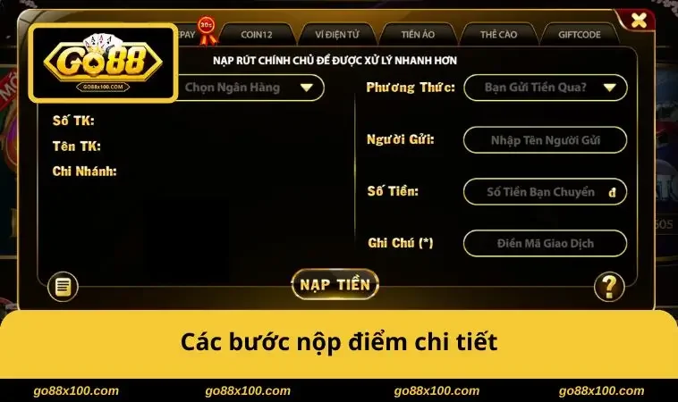 Nạp Tiền GO88 3805 Các bước nộp điểm chi tiết