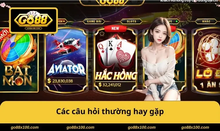 Các câu hỏi thường hay gặp