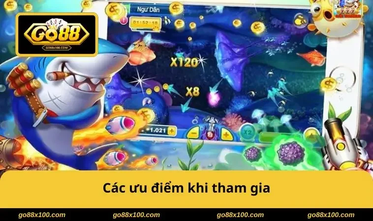 Các ưu điểm khi tham gia