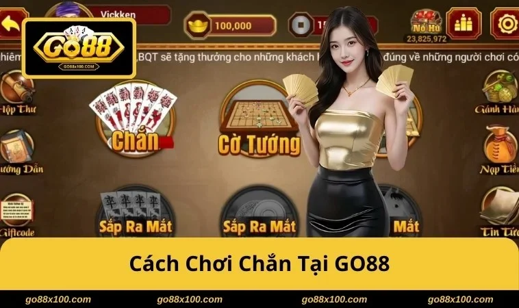Cách chơi Chắn tại GO88