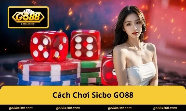 Cách chơi Sicbo tại GO88