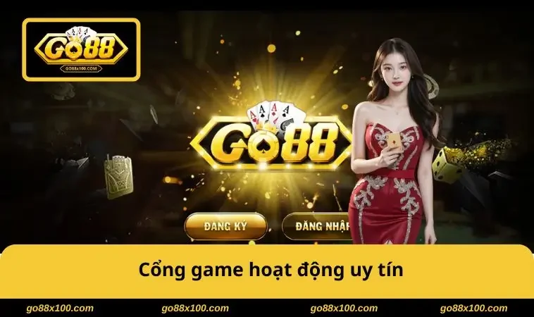 Cổng game hoạt động uy tín
