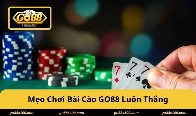 Cách Chơi Bài Cào GO88 luôn thắng