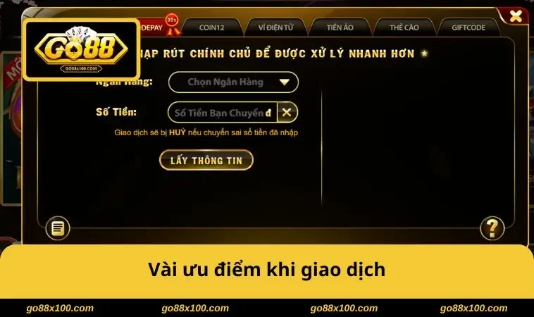 Nạp Tiền GO88 3805 Vài ưu điểm khi giao dịch